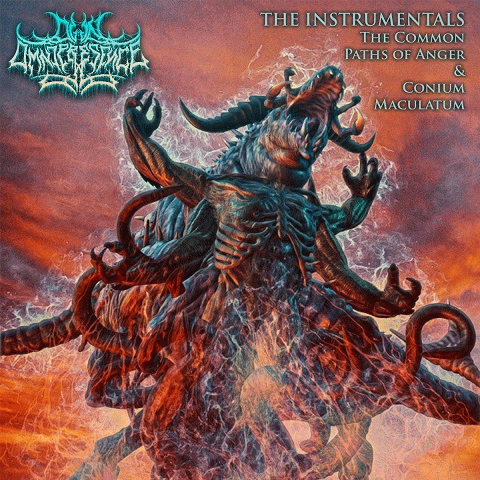 Own Omnipresence : The Instrumentals: The Common Paths of Anger & Conium Maculatum